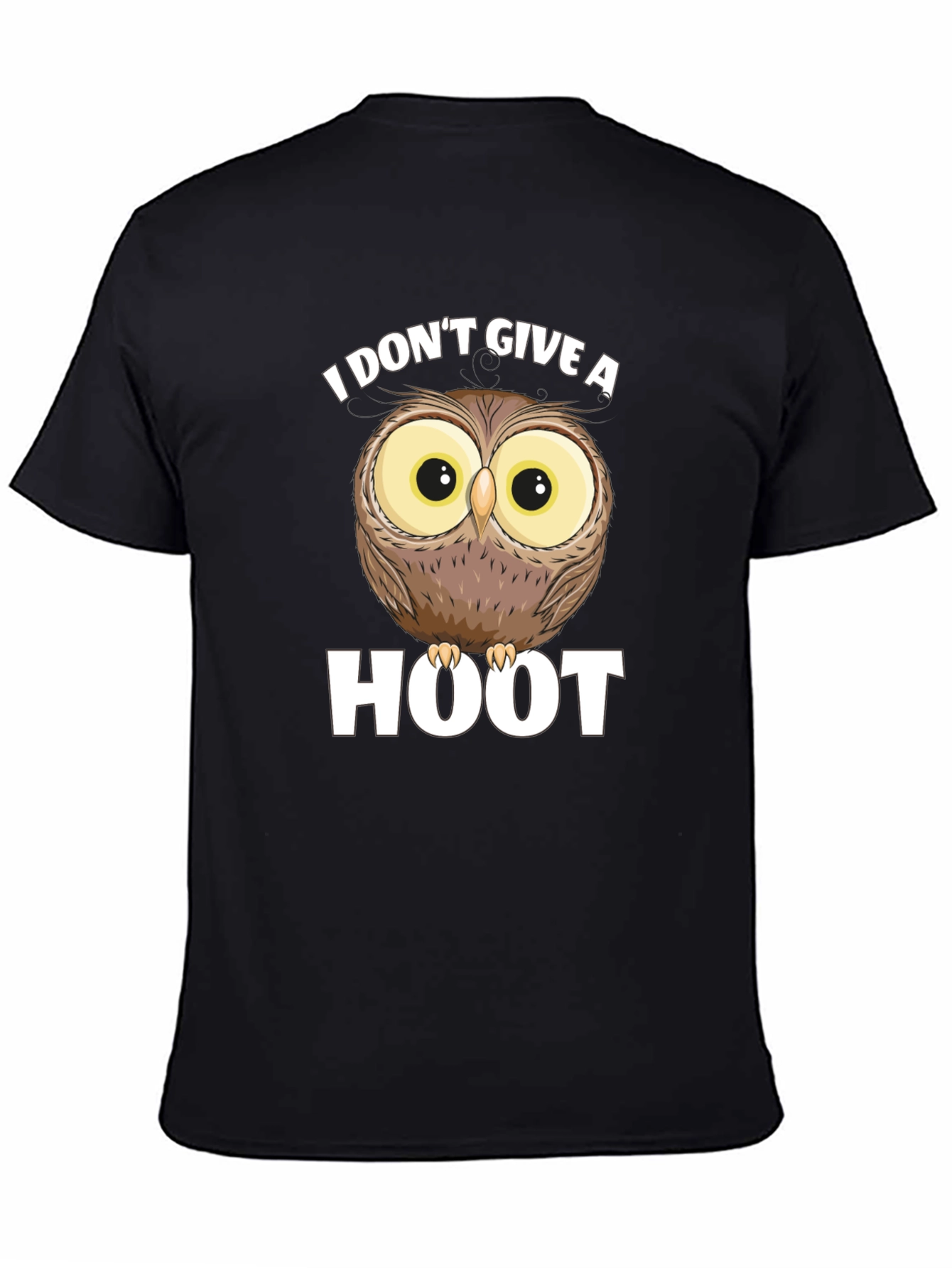 I Dont Give A Hoot Owl Graphic T-Shirt