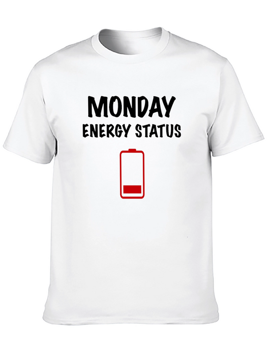 Monday Energy Status T-Shirt - Funny Graphic Tee