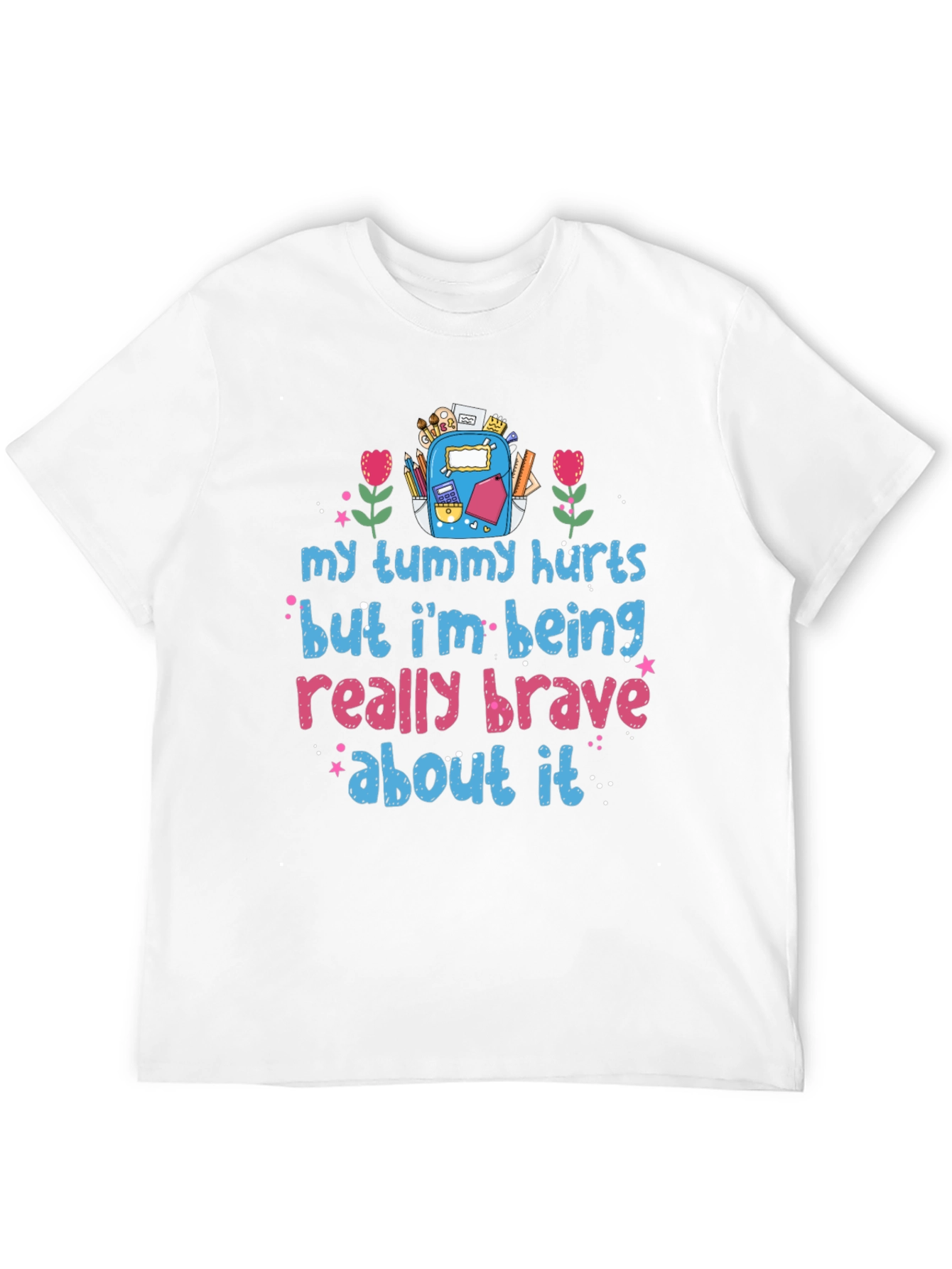 Brave Tummy Hurts Graphic Tee