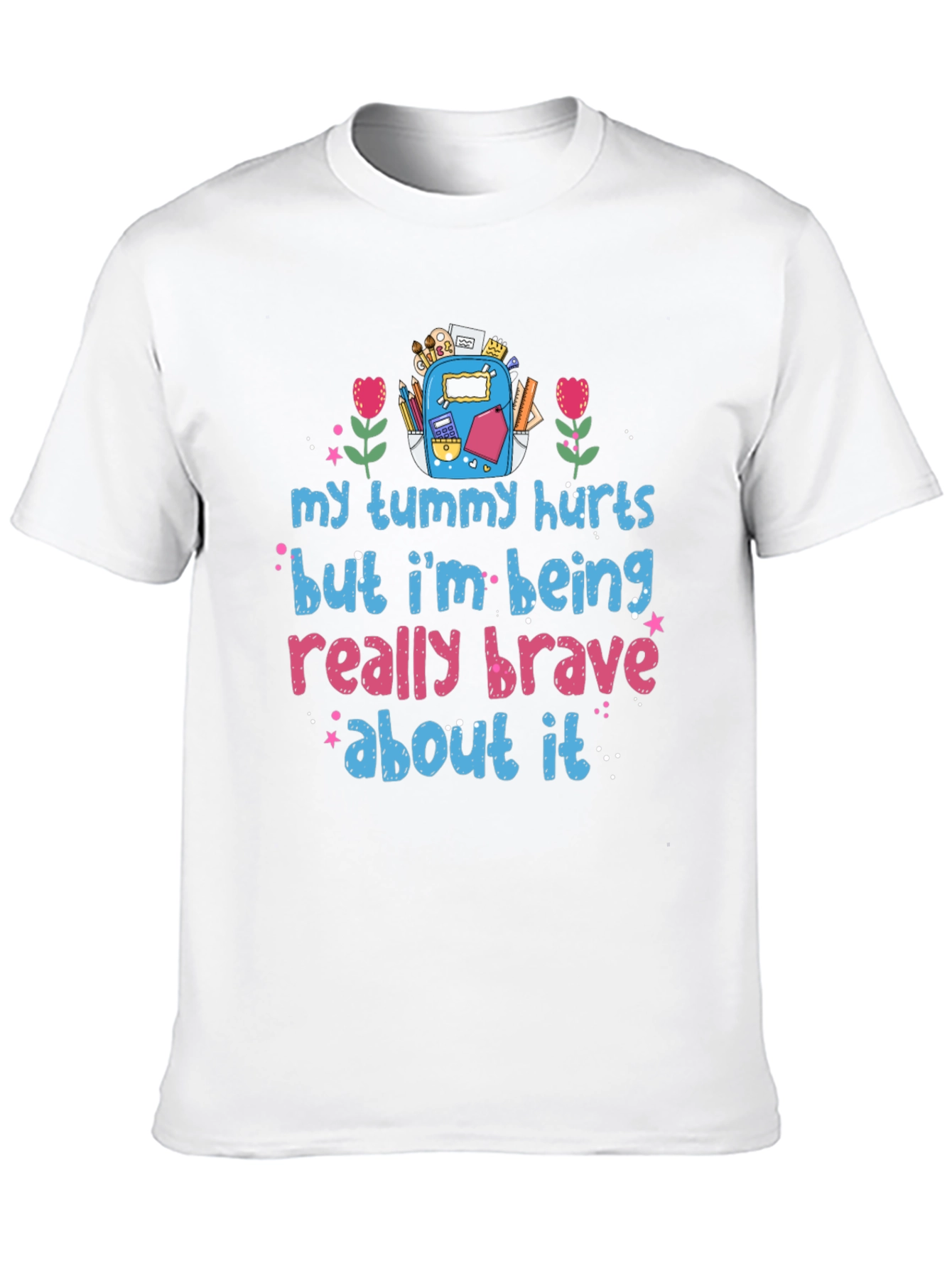 Brave Tummy Hurts Graphic Tee
