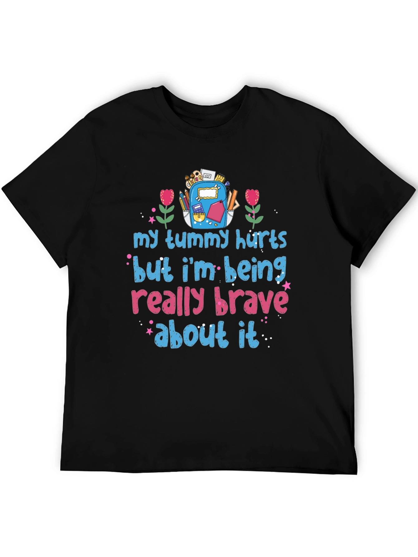 Brave Tummy Hurts Graphic Tee