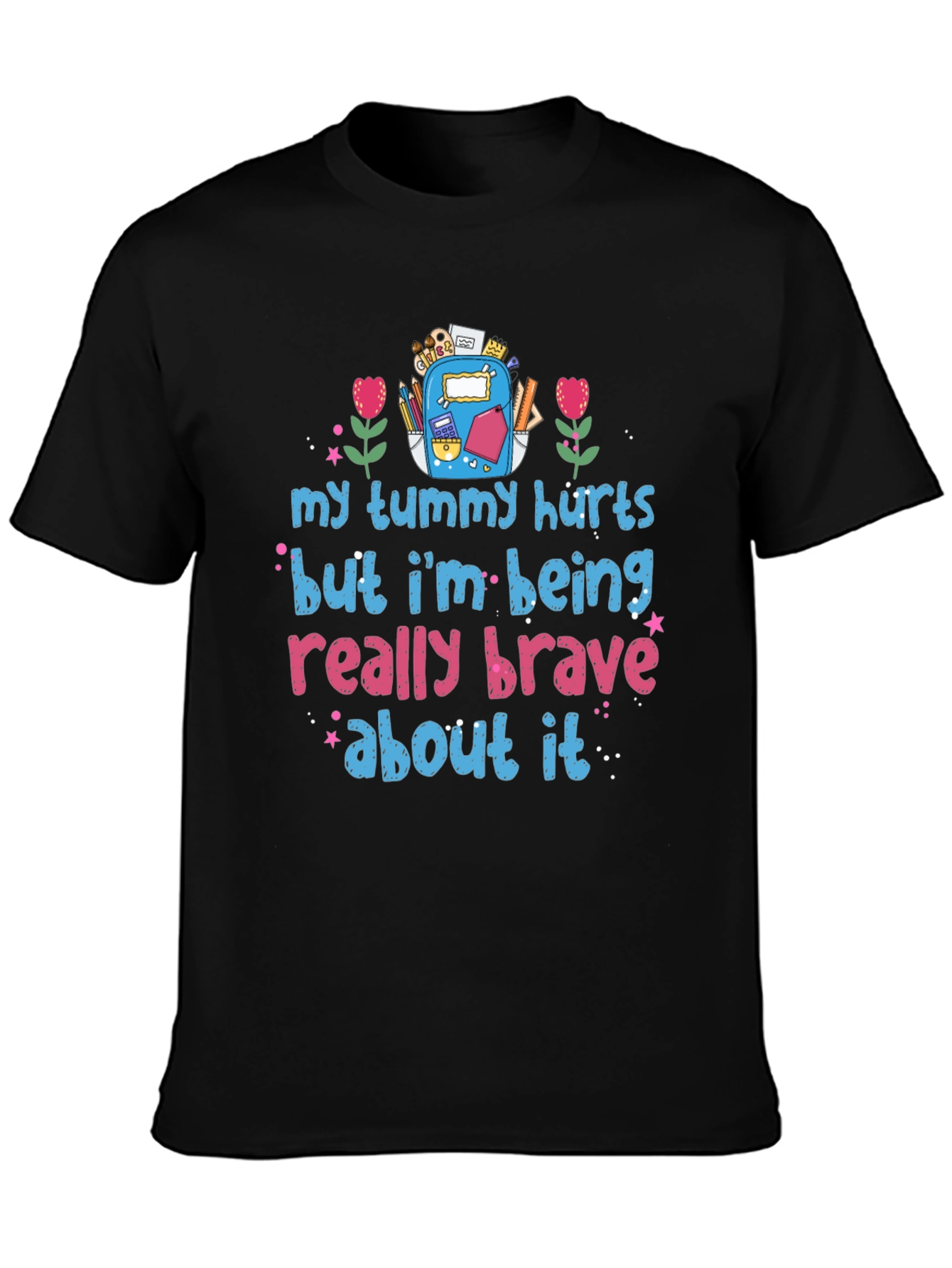 Brave Tummy Hurts Graphic Tee