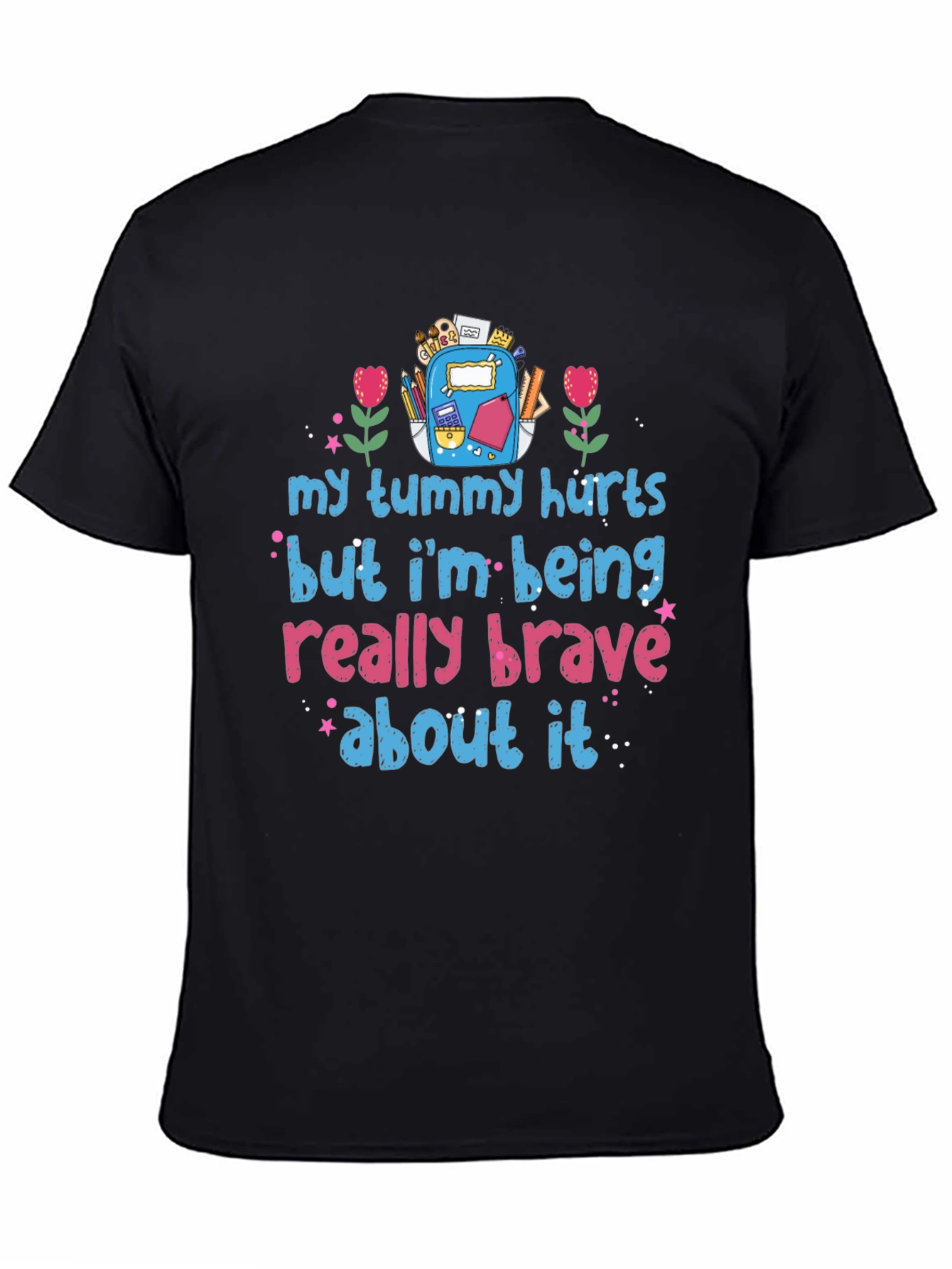 Brave Tummy Hurts Graphic Tee