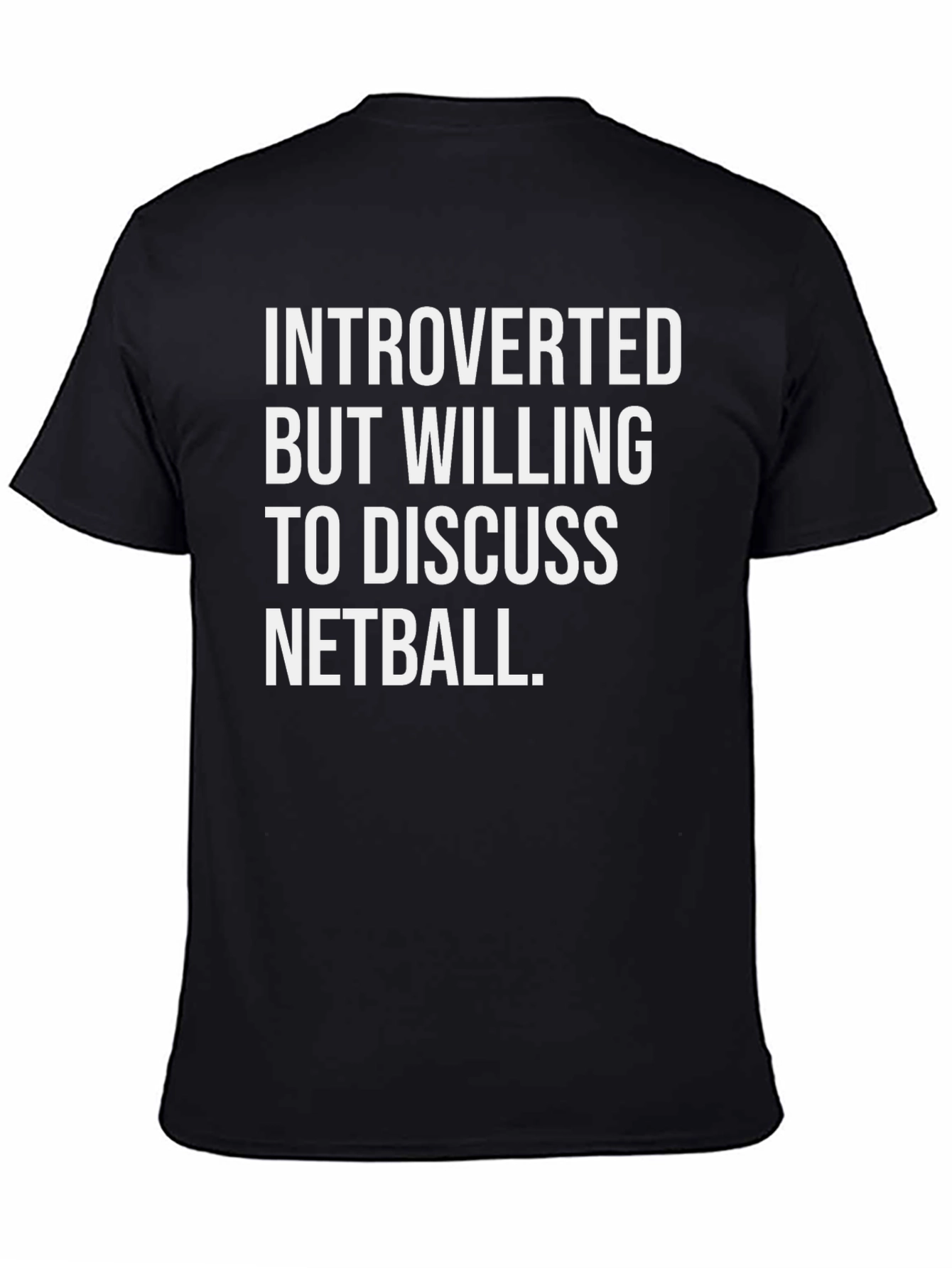 Introverted Netball T-Shirt - Funny Sport Tee