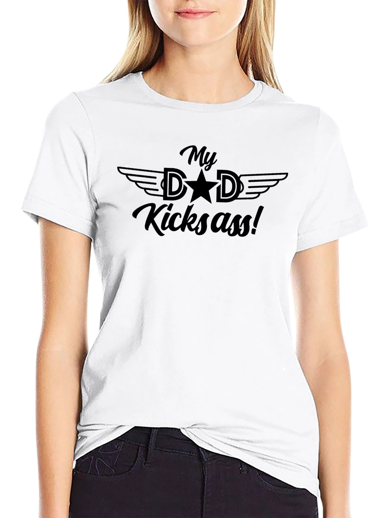 My Dad Kicks Ass! Black T-Shirt