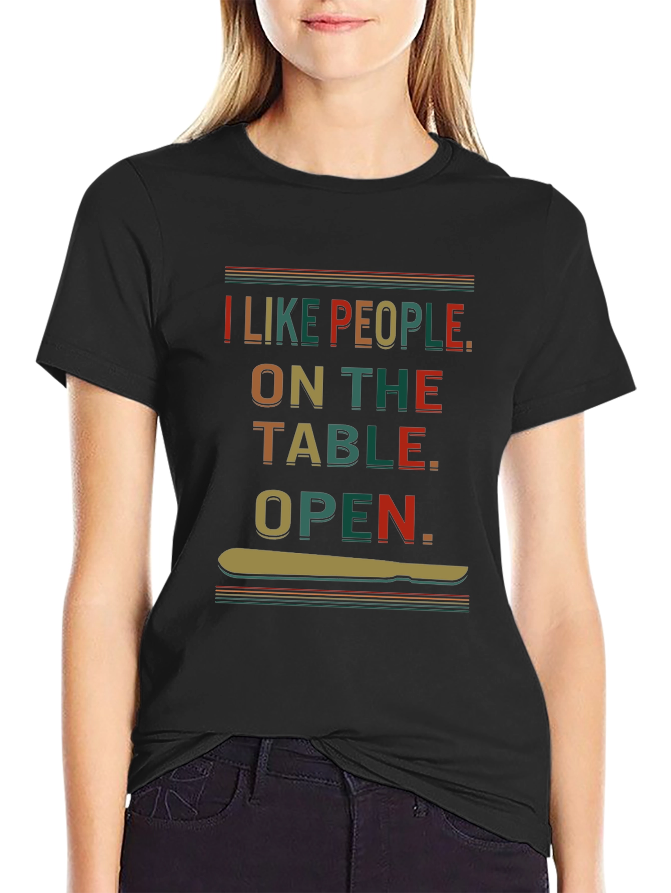 I Like People On the Table T-Shirt