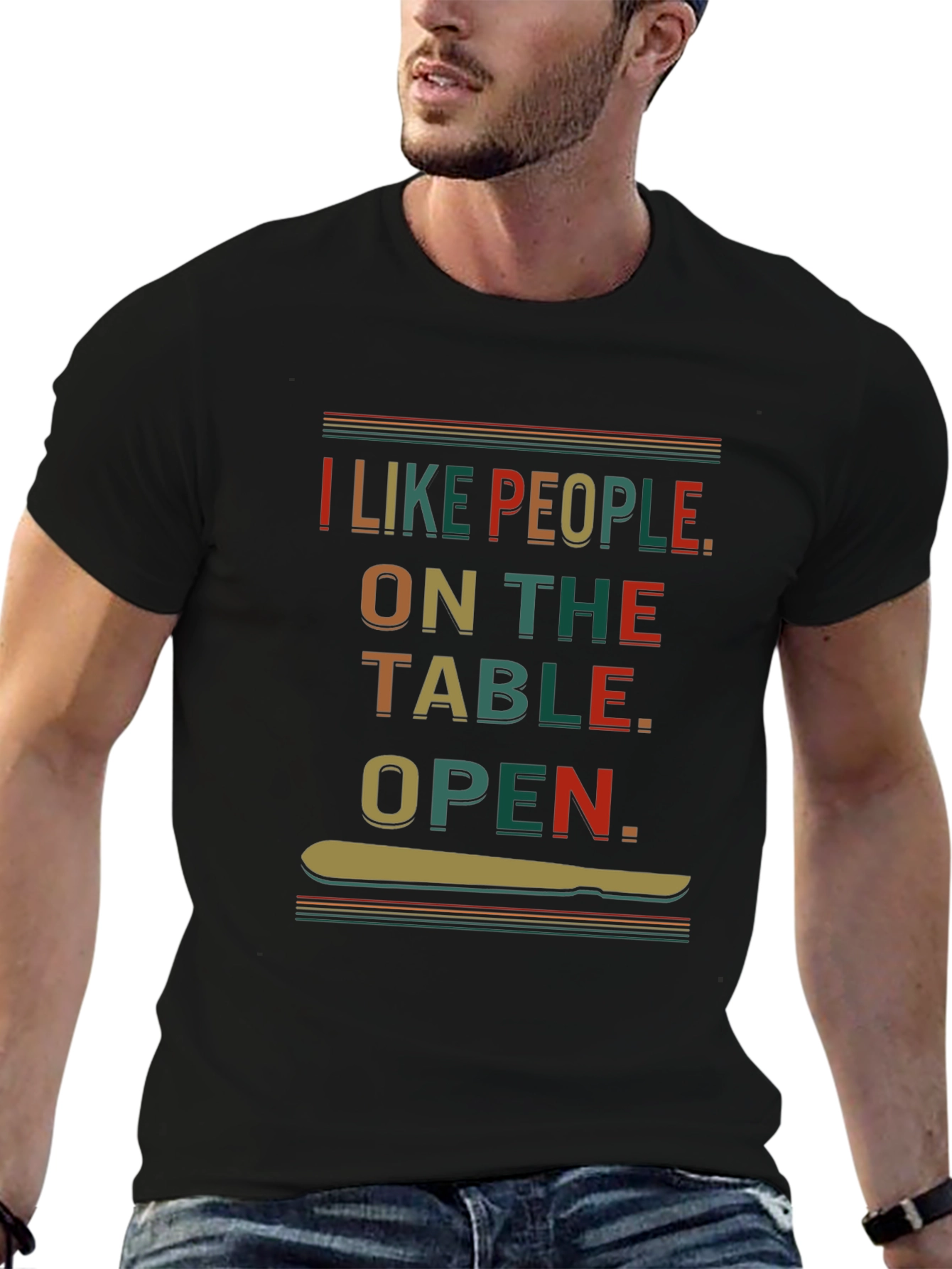 I Like People On the Table T-Shirt