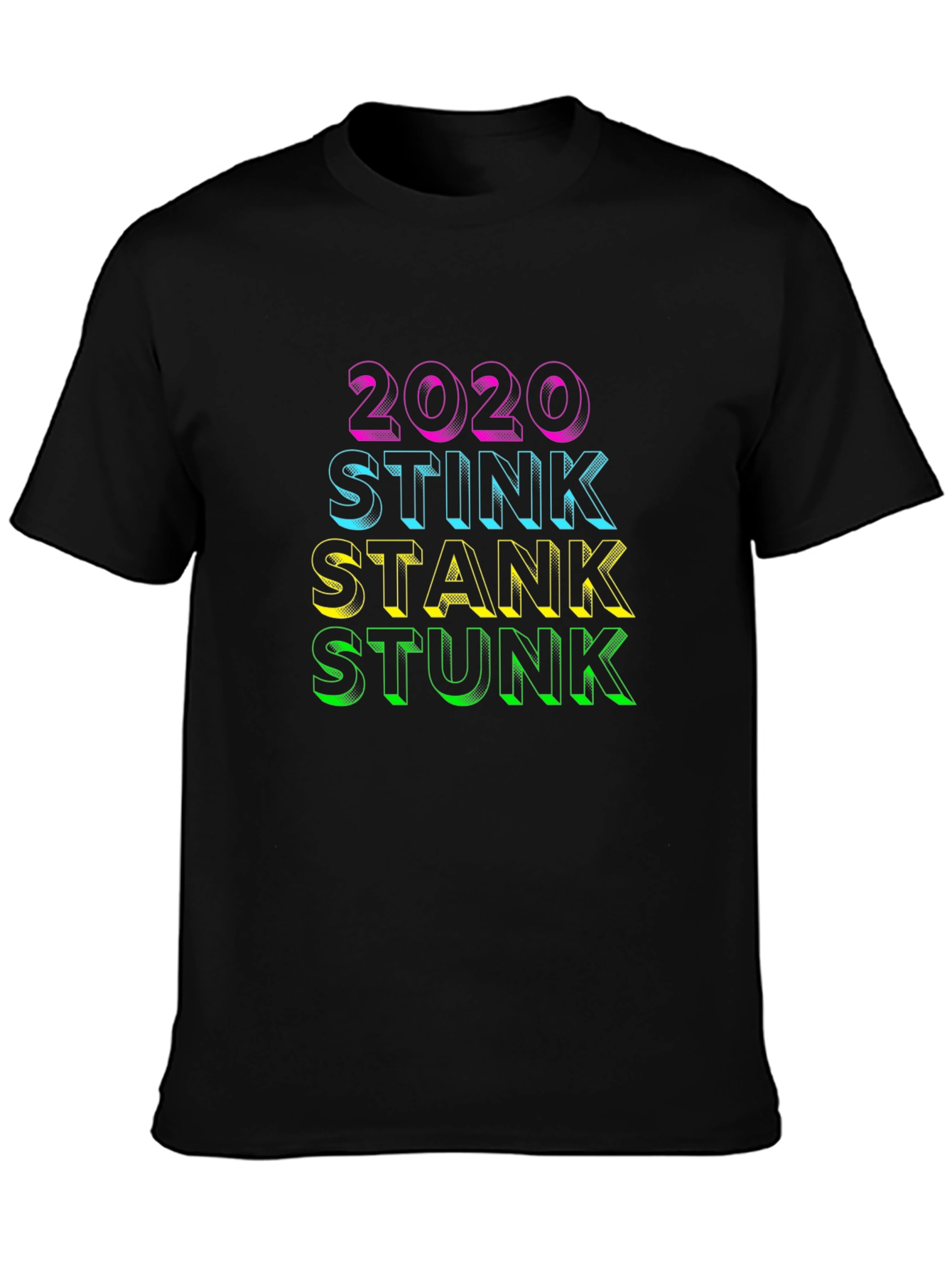 2020 Stink Stank Stunk Graphic T-Shirt
