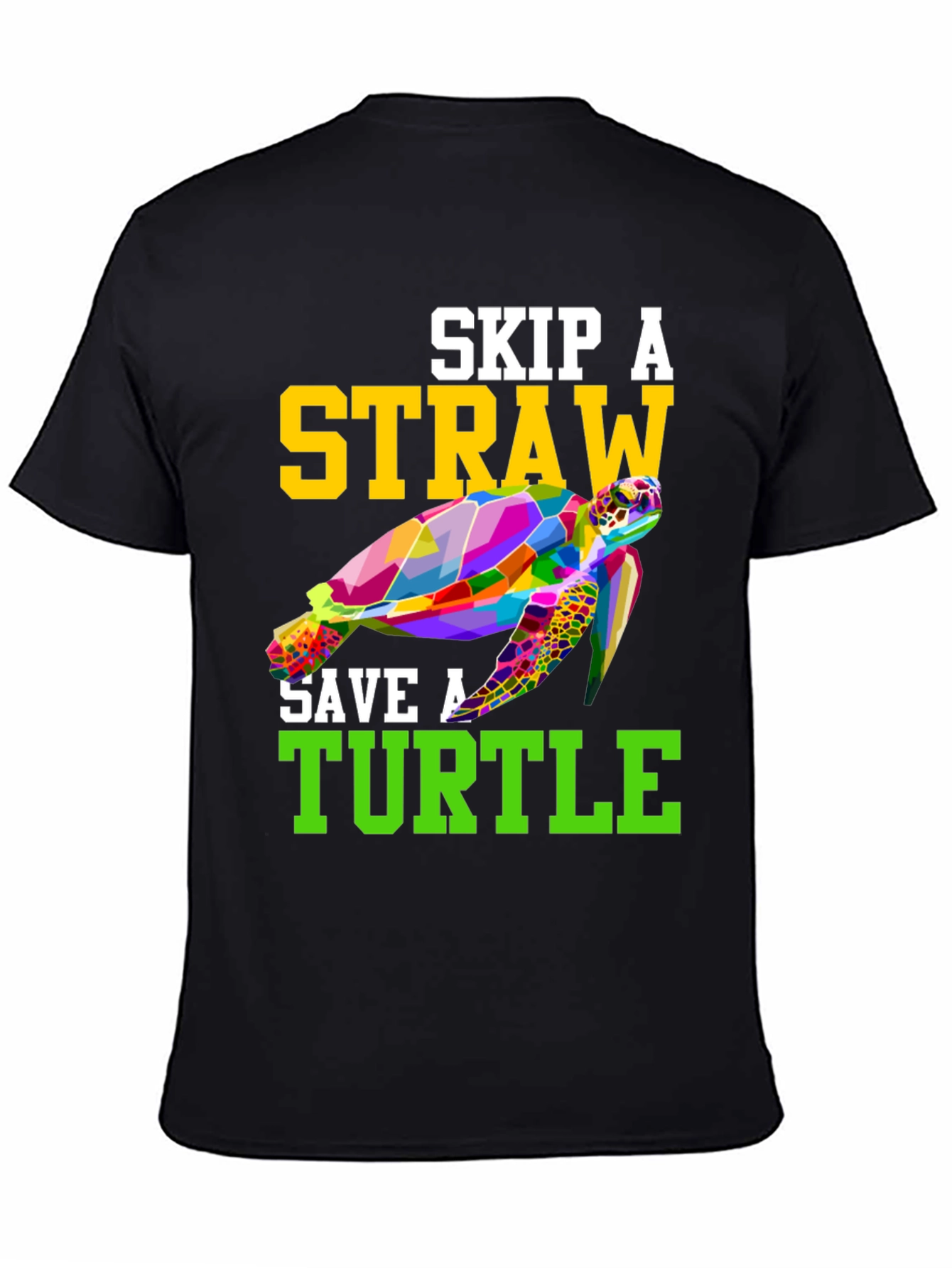 Skip A Straw Save A Turtle T-Shirt