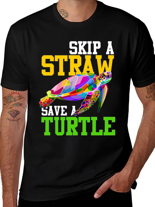 Skip A Straw Save A Turtle T-Shirt
