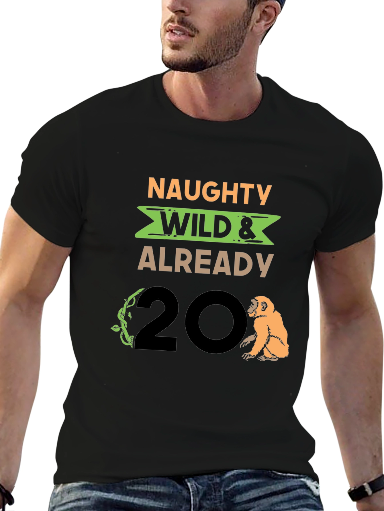 Naughty Wild & Already 20 T-Shirt
