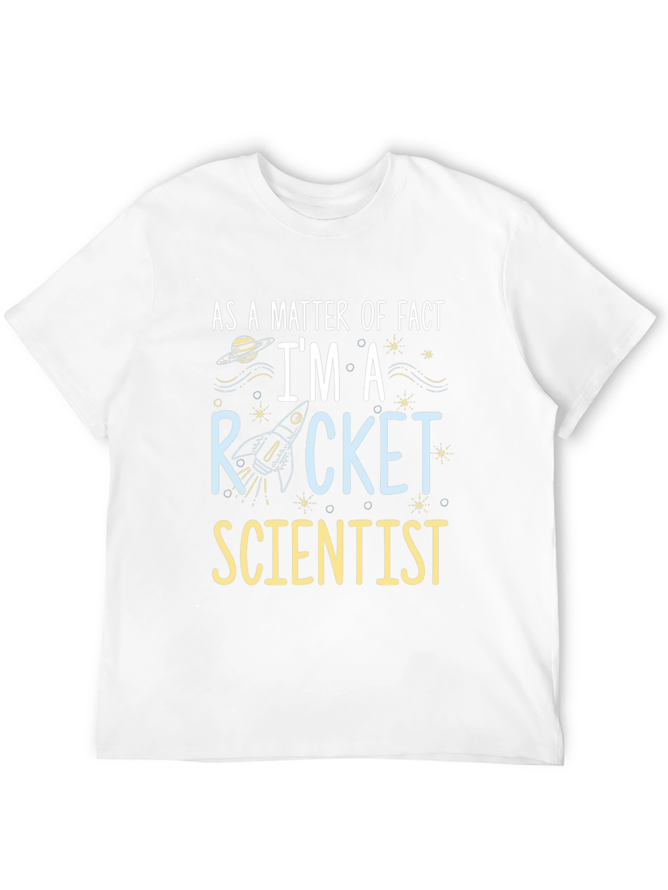Rocket Scientist T-Shirt - Space Humor Tee
