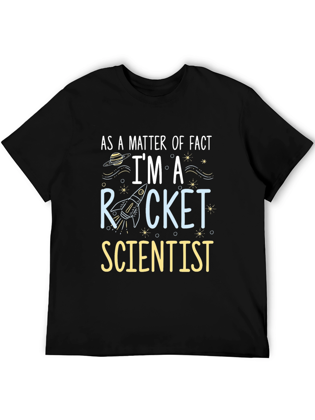 Rocket Scientist T-Shirt - Space Humor Tee
