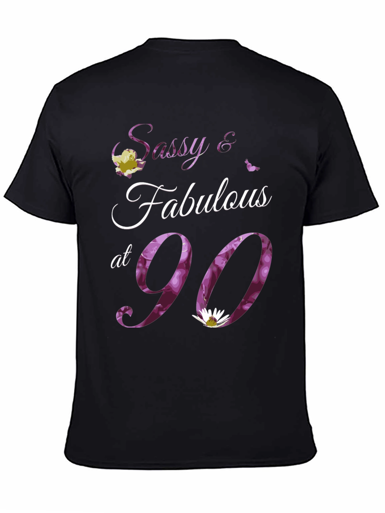 Sassy & Fabulous at 90 Birthday T-Shirt