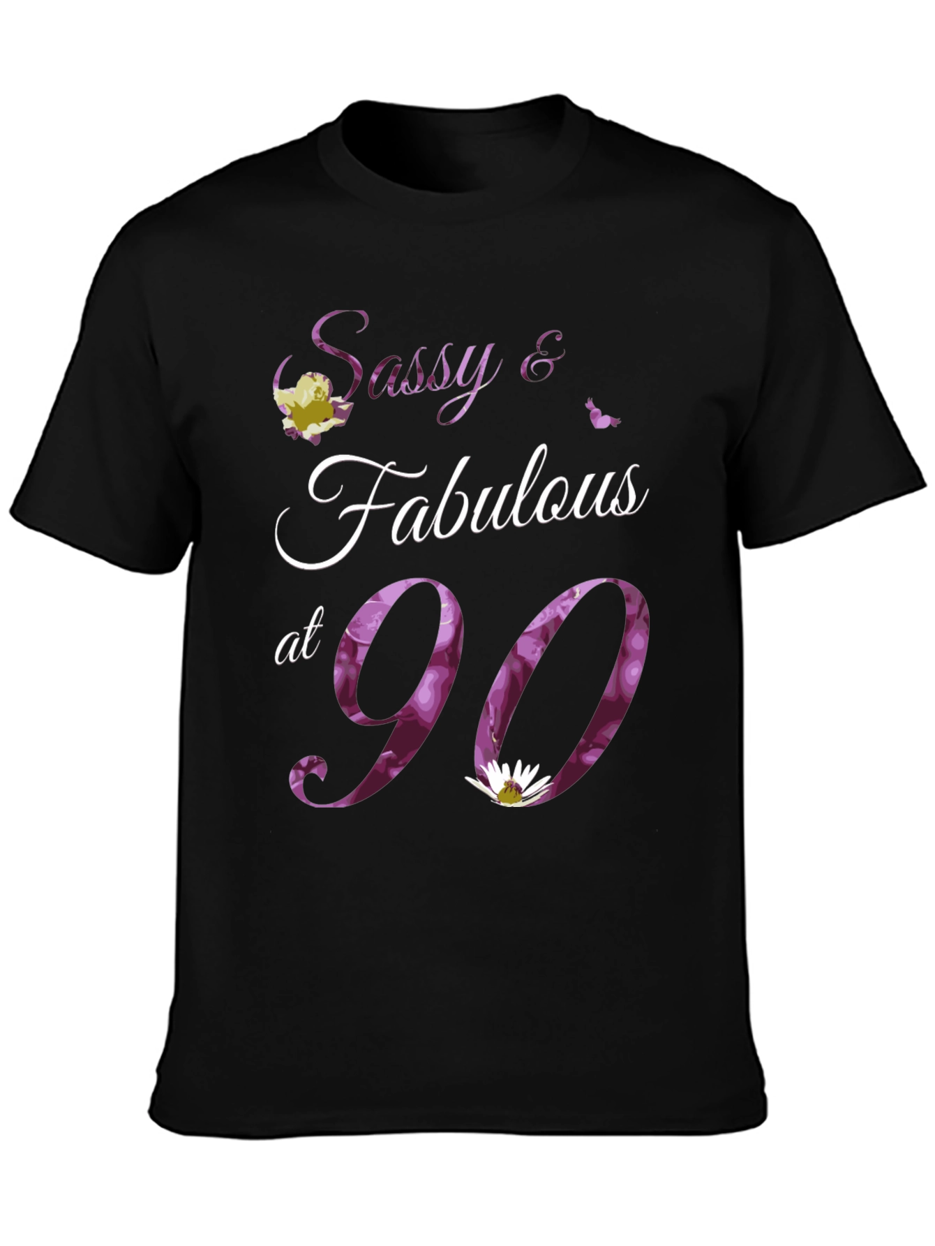 Sassy & Fabulous at 90 Birthday T-Shirt