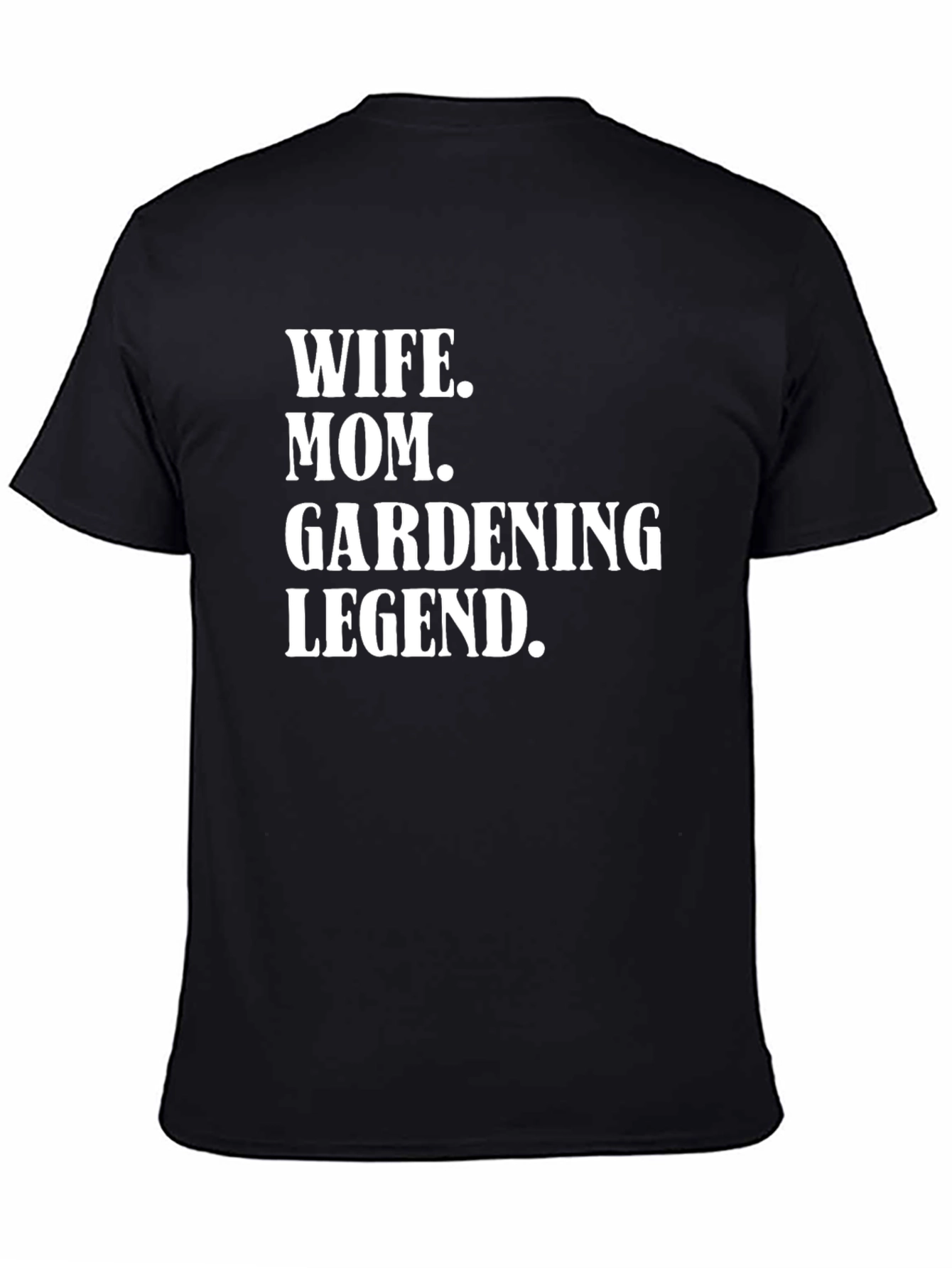 Wife Mom Gardening Legend Graphic Tee