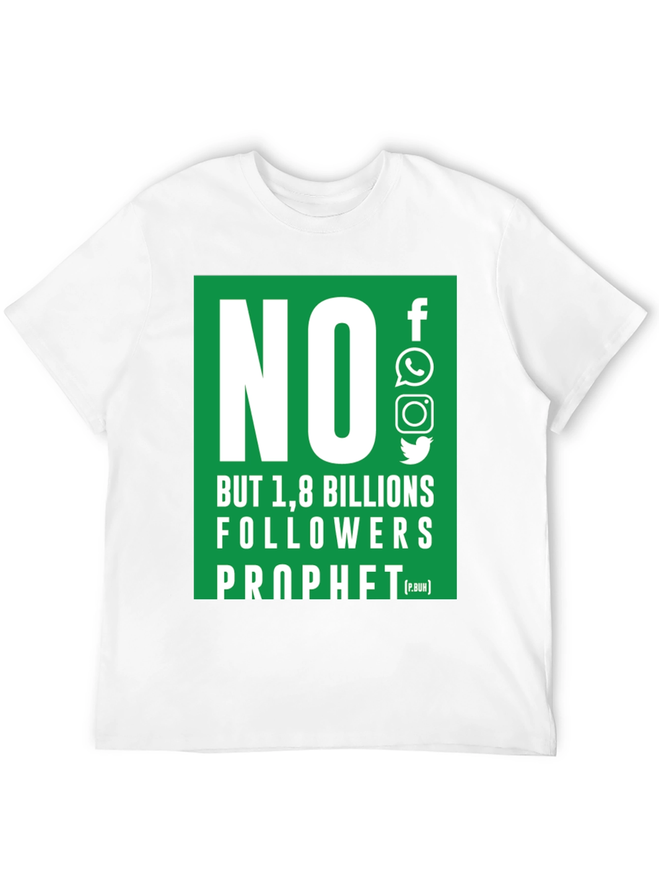 No Followers Prophet T-Shirt - Social Media Humor