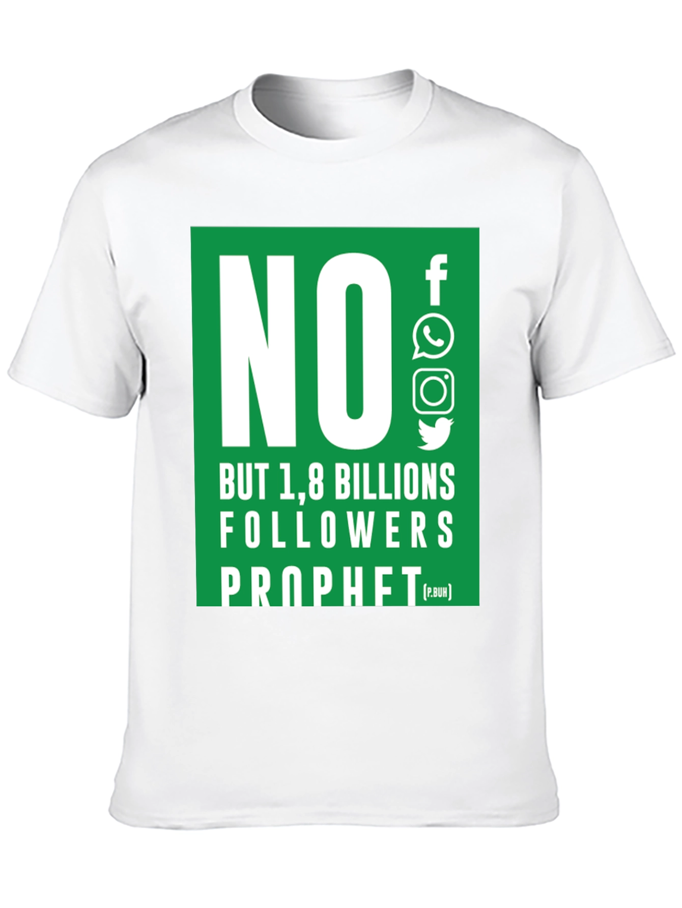 No Followers Prophet T-Shirt - Social Media Humor
