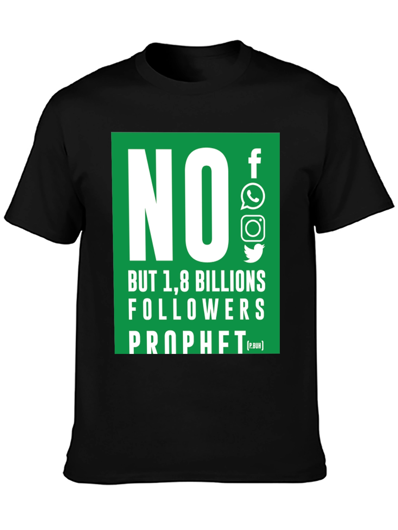 No Followers Prophet T-Shirt - Social Media Humor