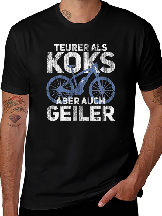 Teurer Als Koks T-Shirt - Bike Lover