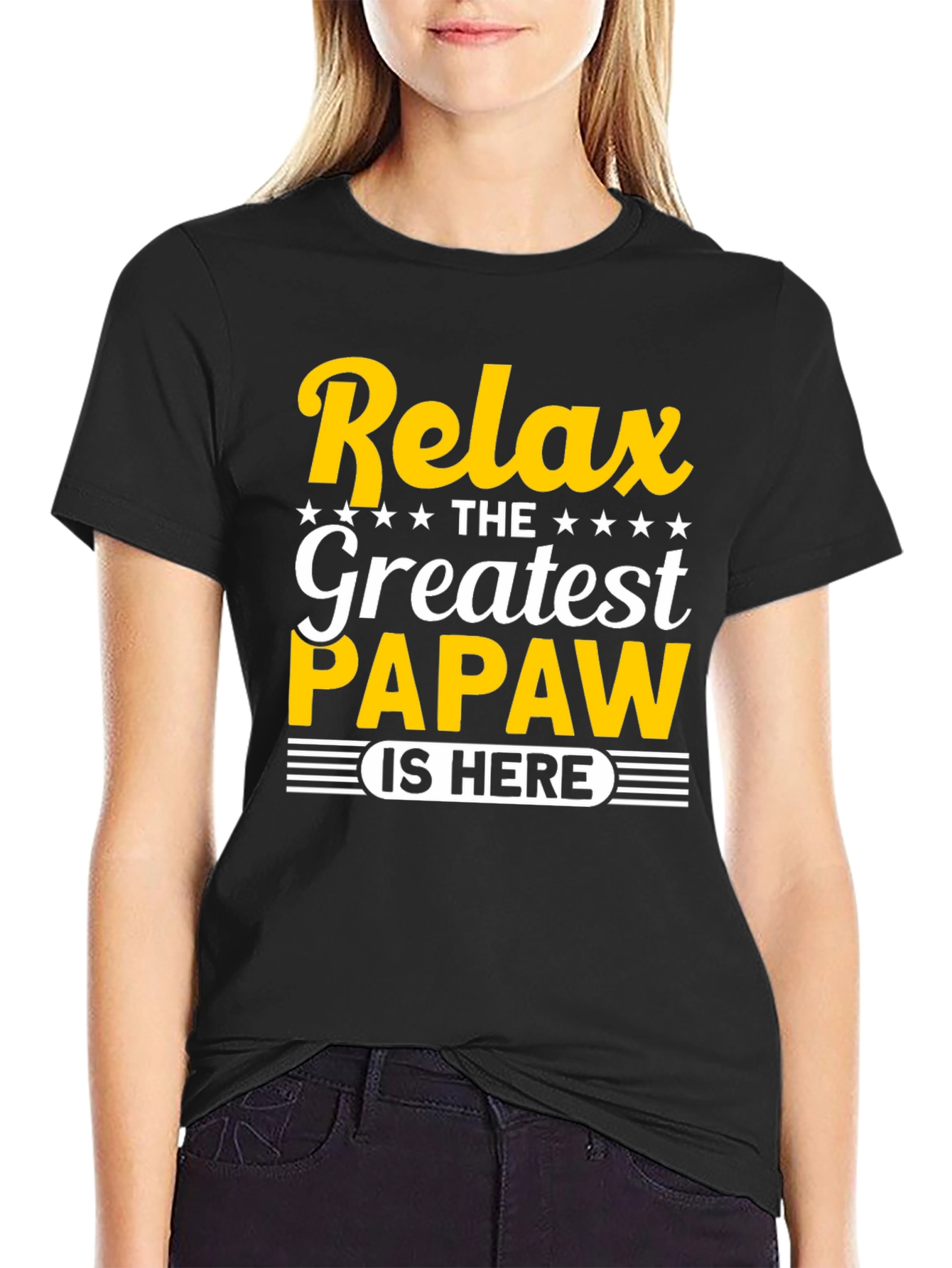 Relax the Greatest Papaw is Here T-Shirt