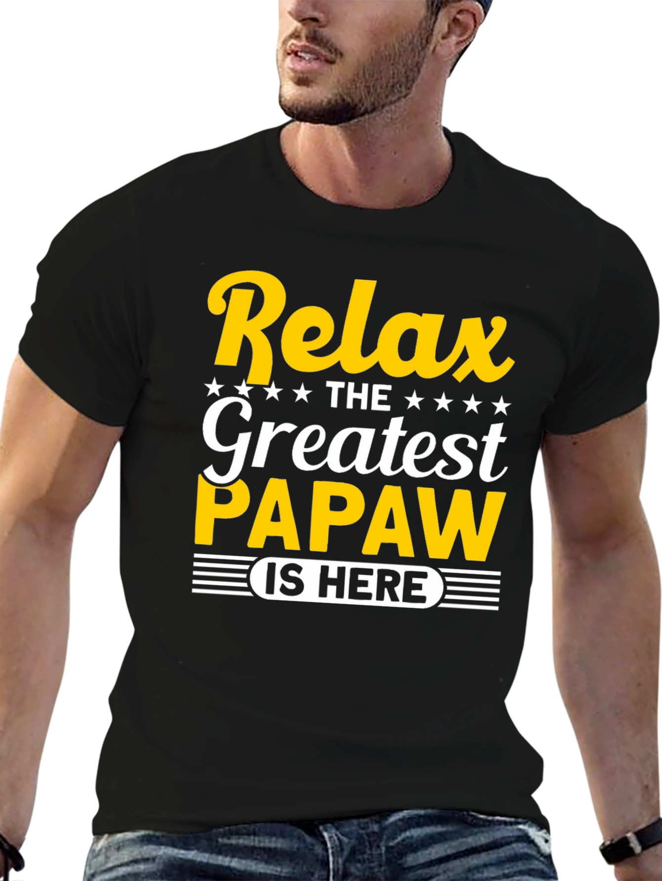 Relax the Greatest Papaw is Here T-Shirt