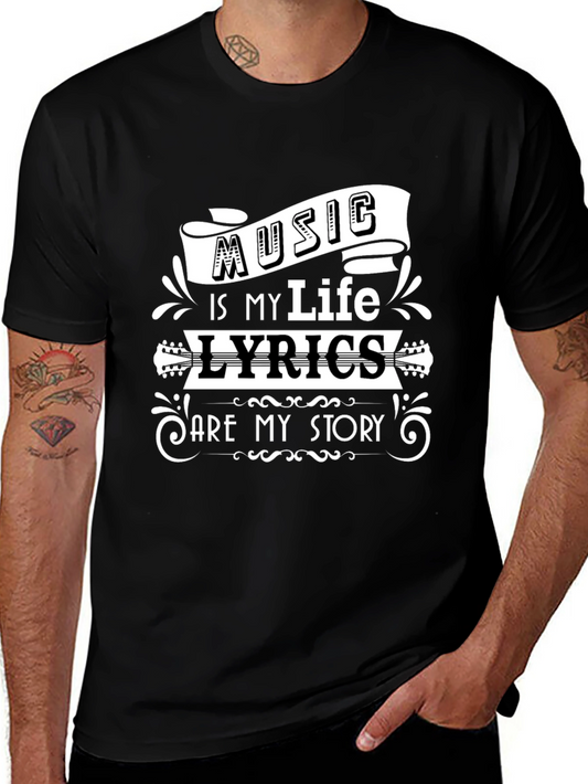 Music is My Life T-Shirt - Lyrics Are My Story Tee