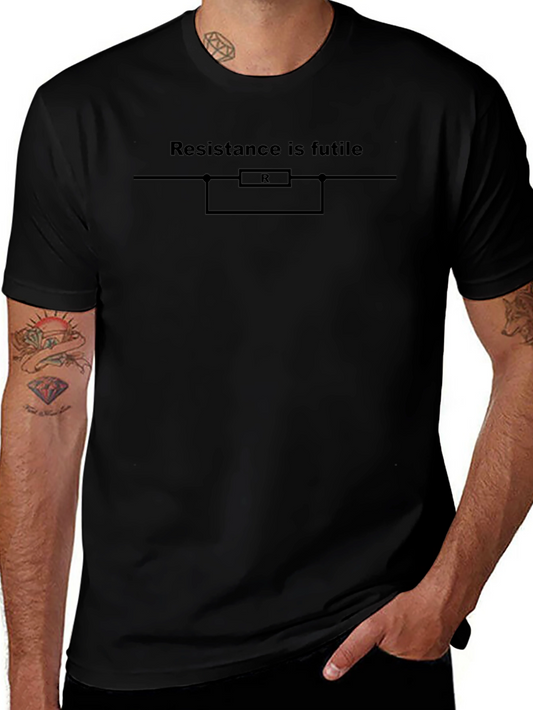Resistance is Futile T-Shirt - Geeky Electronics Humor Tee