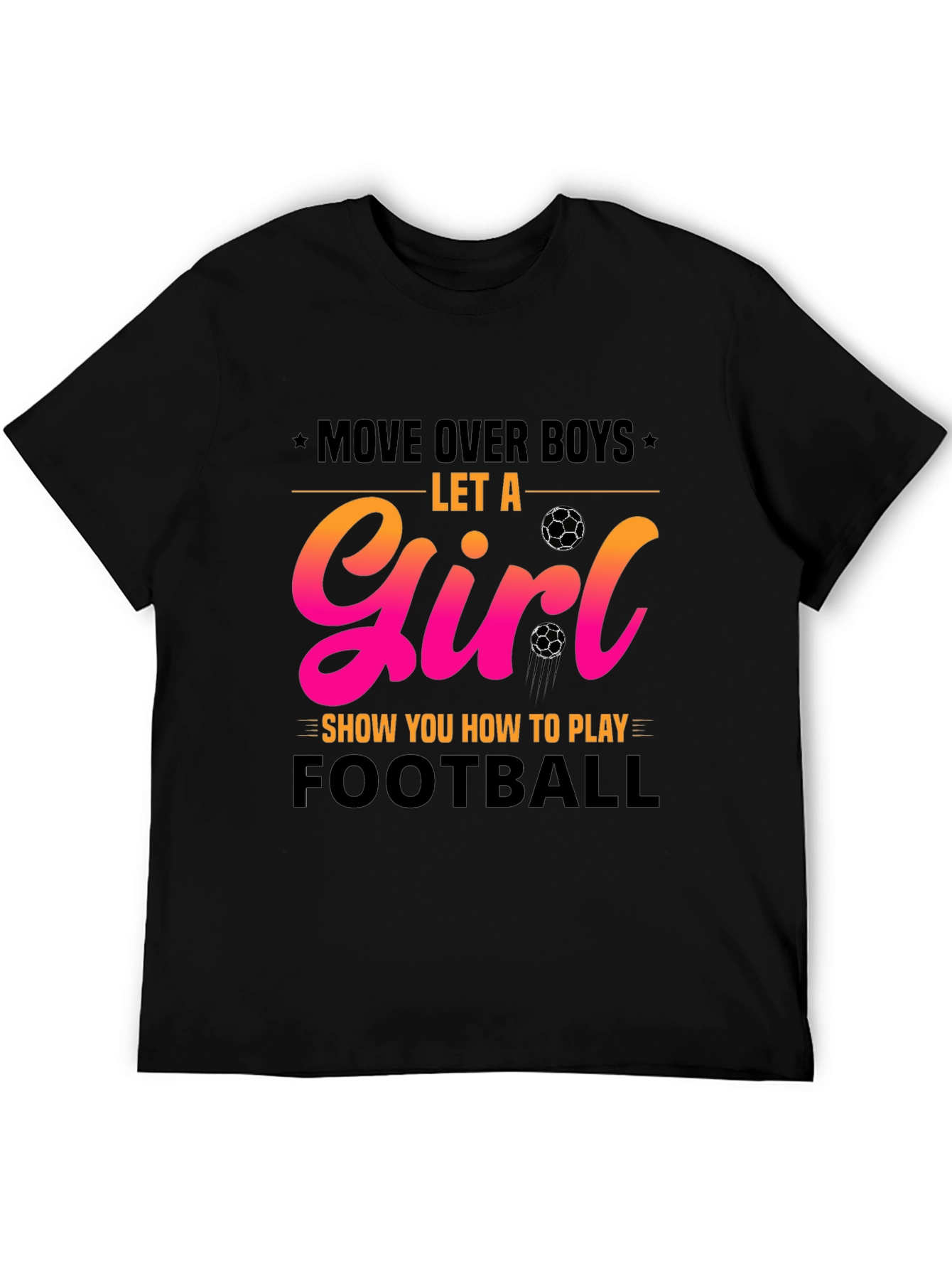 Girls Football T-Shirt - Move Over Boys!