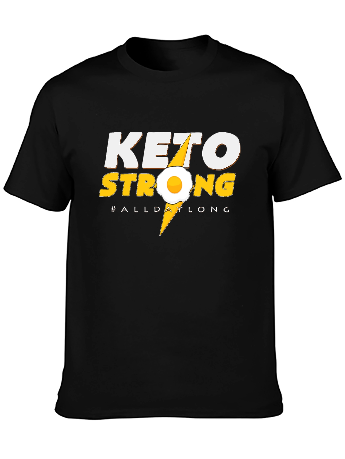Keto Strong All Day Long T-Shirt