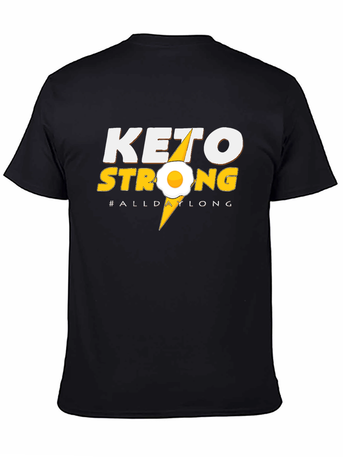 Keto Strong All Day Long T-Shirt