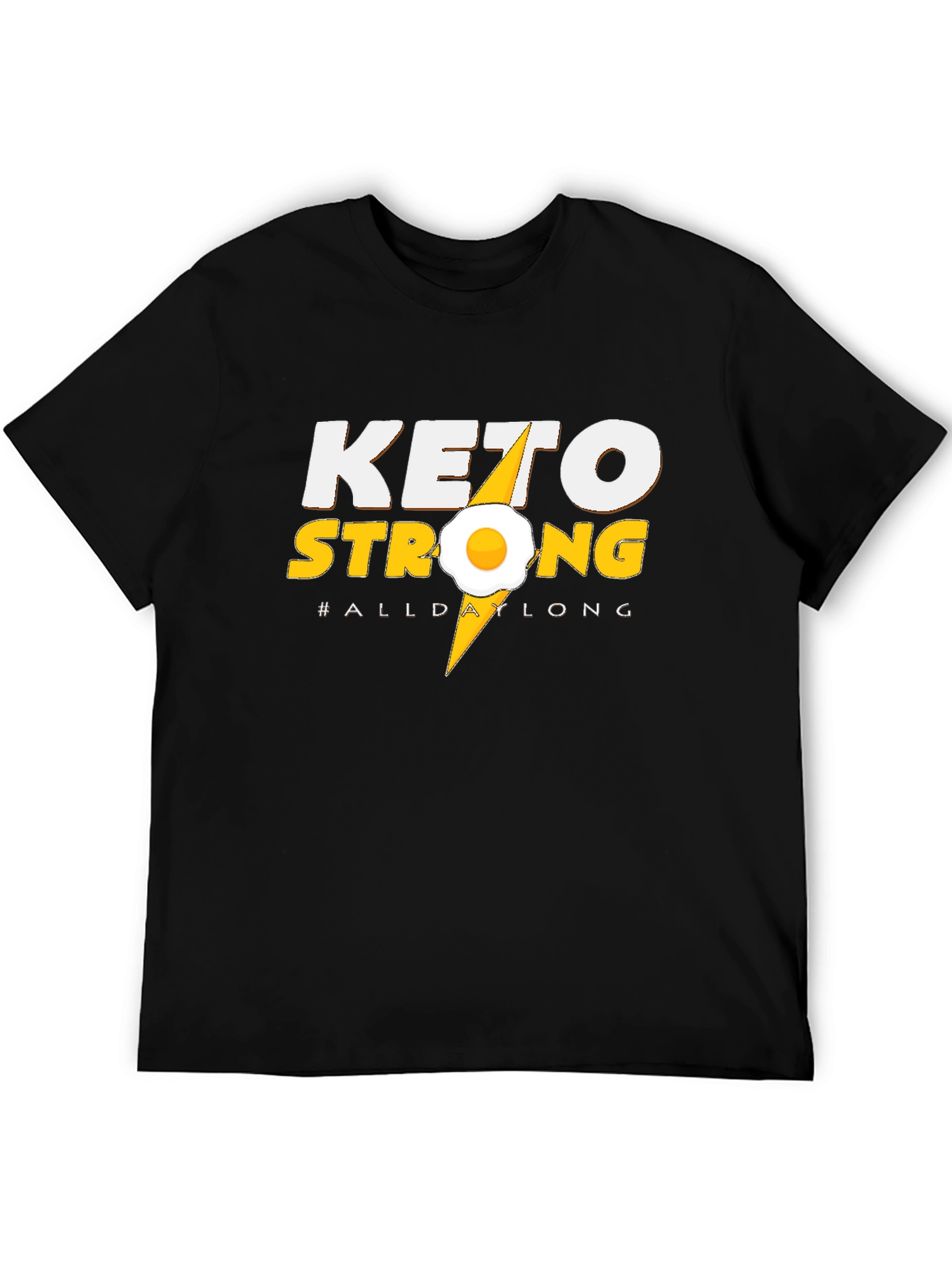 Keto Strong All Day Long T-Shirt