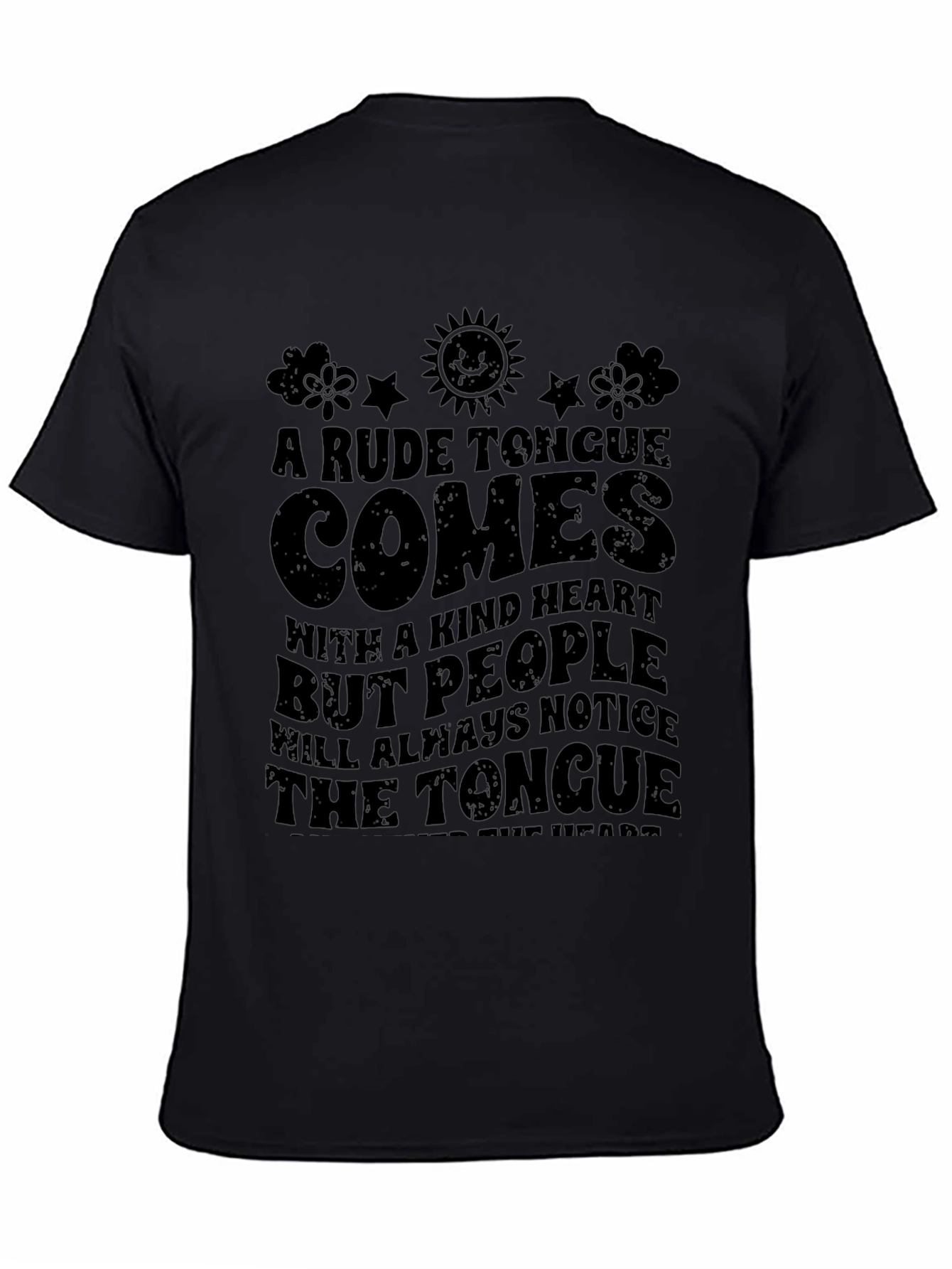 Rude Tongue Comes With A Kind Heart Graphic T-Shirt