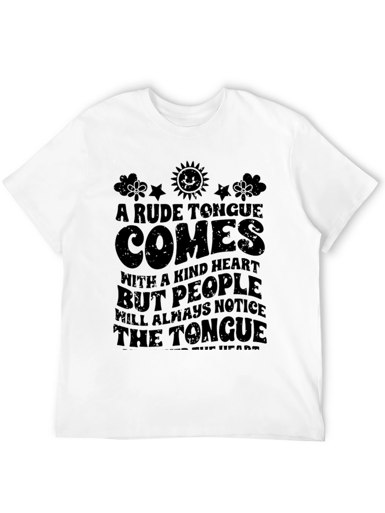 Rude Tongue Comes With A Kind Heart Graphic T-Shirt