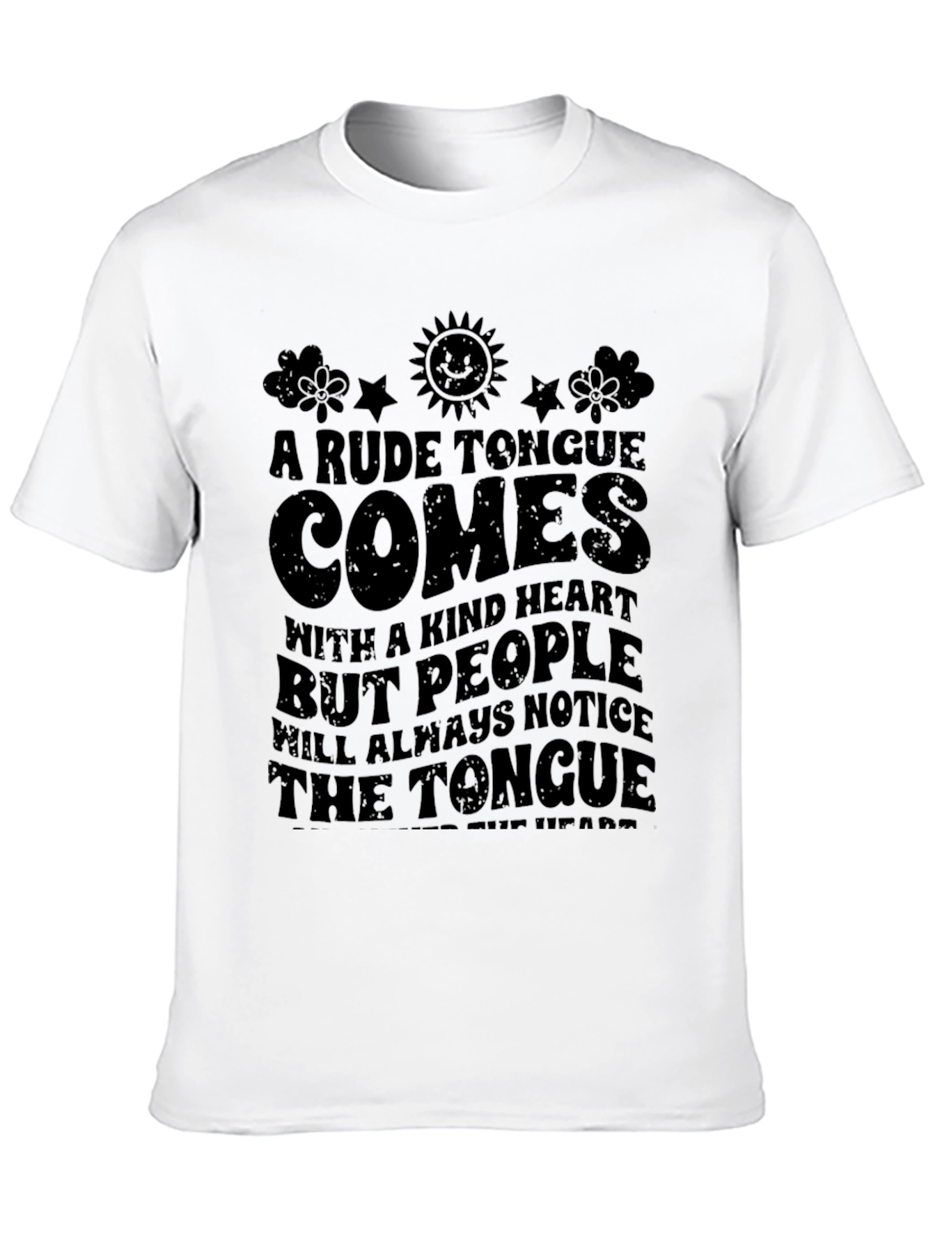 Rude Tongue Comes With A Kind Heart Graphic T-Shirt