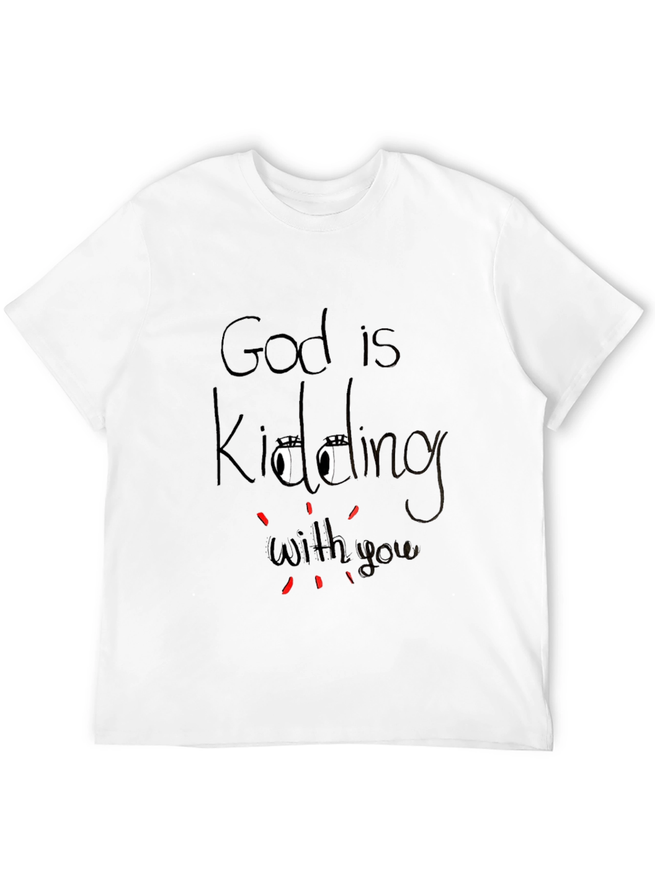 God is Kidding With You Graphic Tee - Black