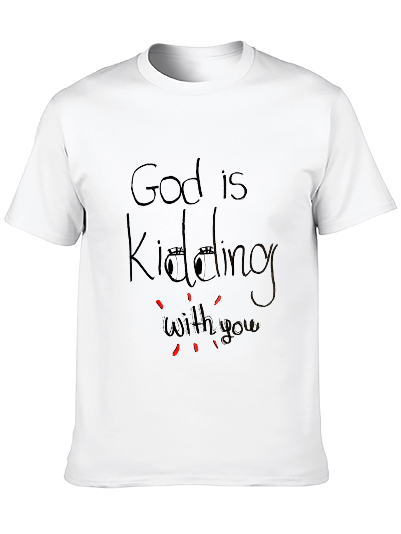 God is Kidding With You Graphic Tee - Black