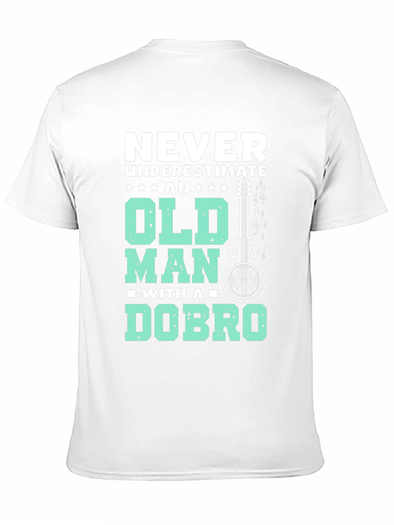 Never Underestimate Old Man Dobro T-Shirt
