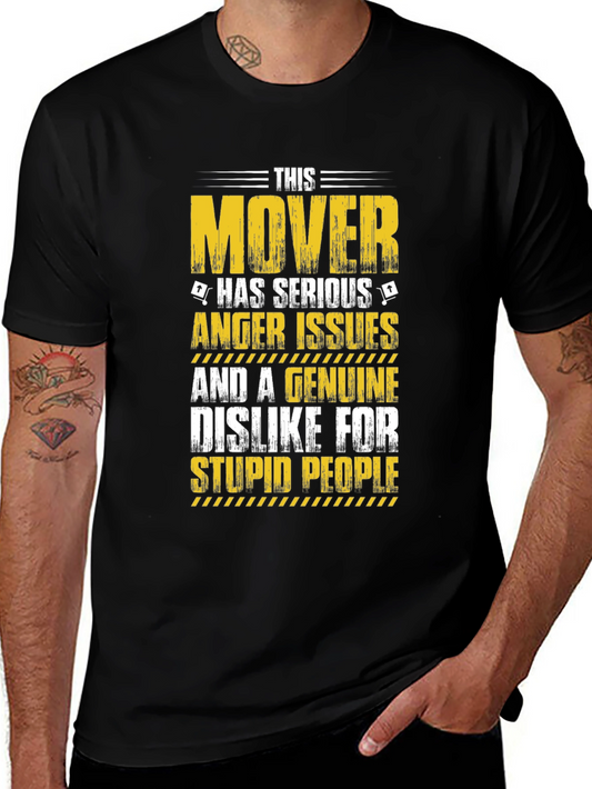 Funny Mover T-Shirt - Serious Anger Issues