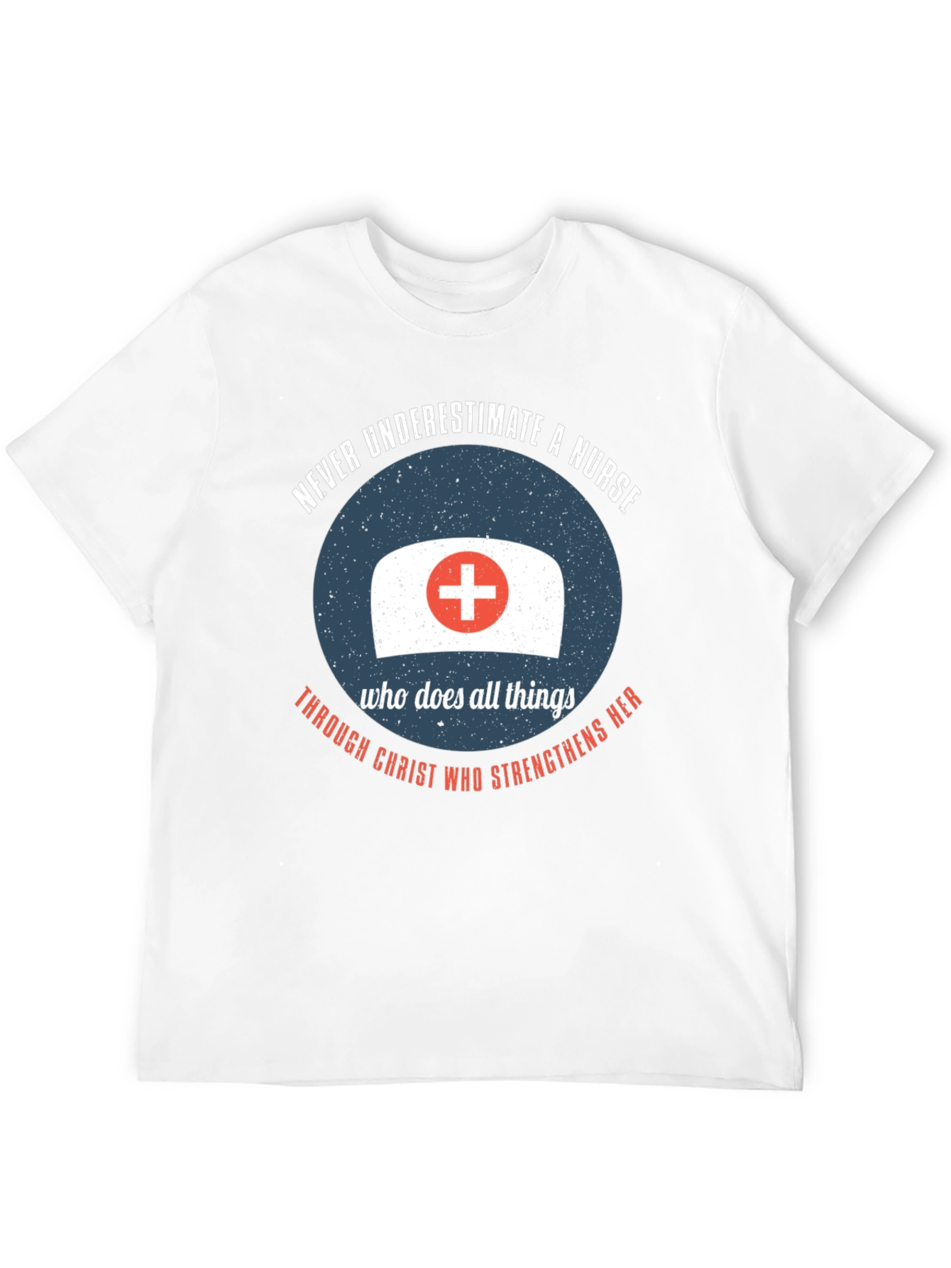 Nurse Strength T-Shirt - Never Underestimate