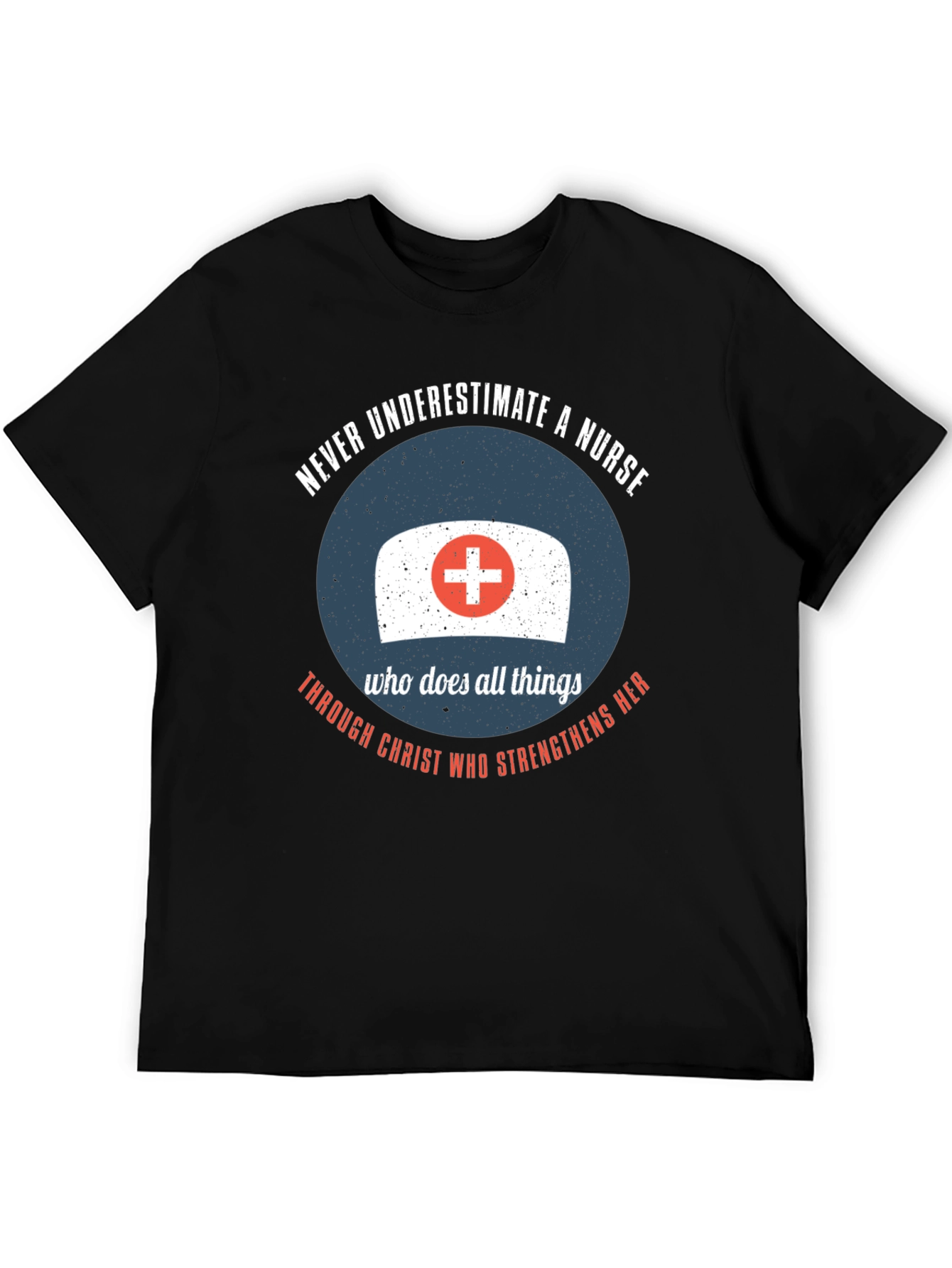 Nurse Strength T-Shirt - Never Underestimate