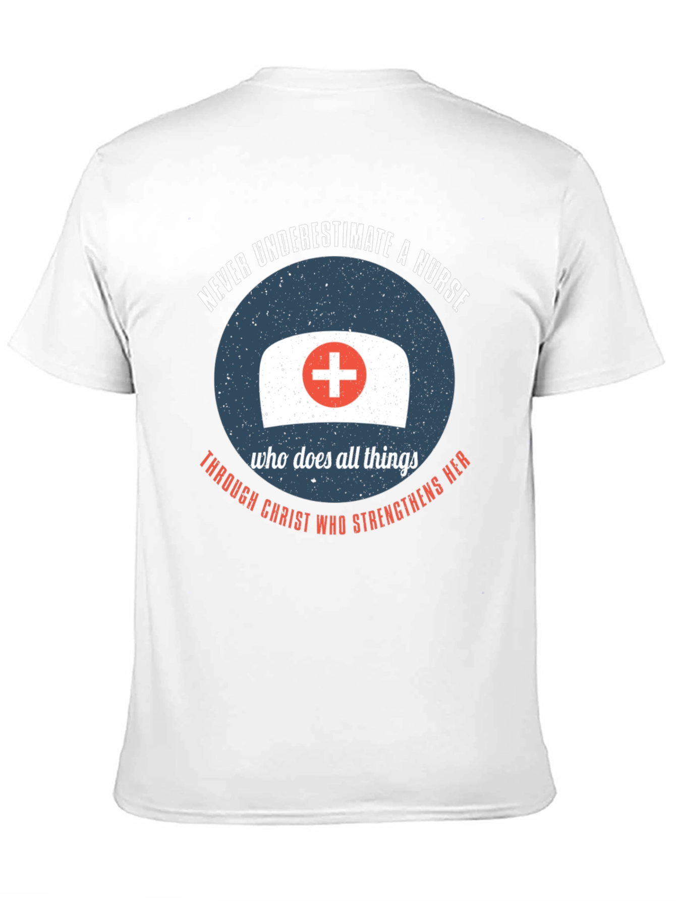 Nurse Strength T-Shirt - Never Underestimate