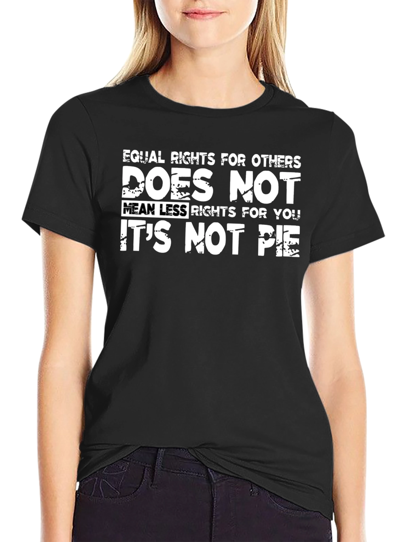 Equal Rights T-Shirt - Its Not Pie!