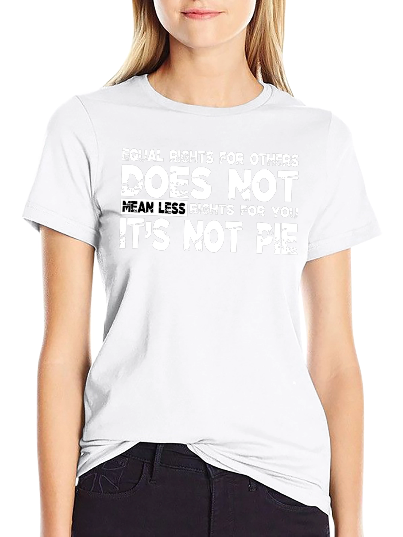 Equal Rights T-Shirt - Its Not Pie!