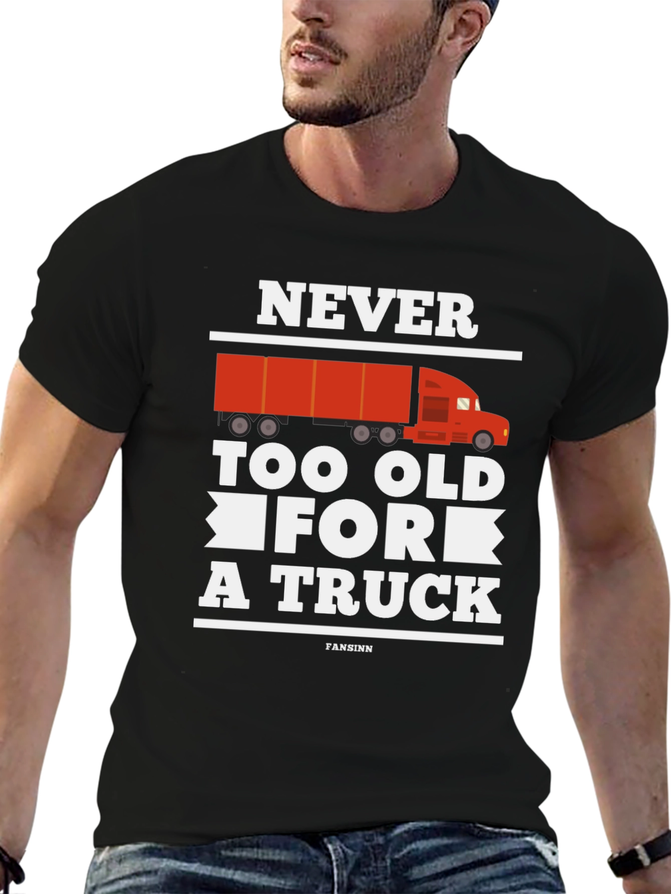 Never Too Old for a Truck Graphic Tee