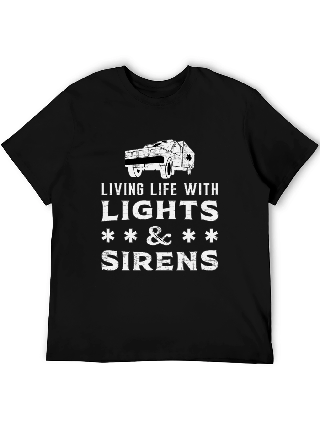 Living Life With Lights & Sirens T-Shirt