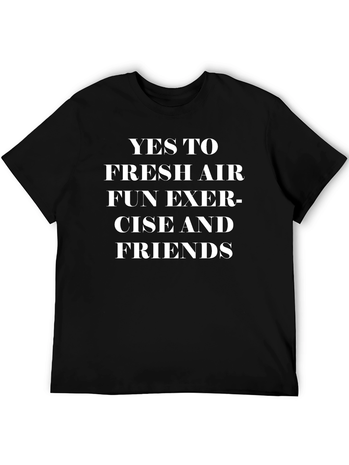 Yes to Fresh Air T-Shirt