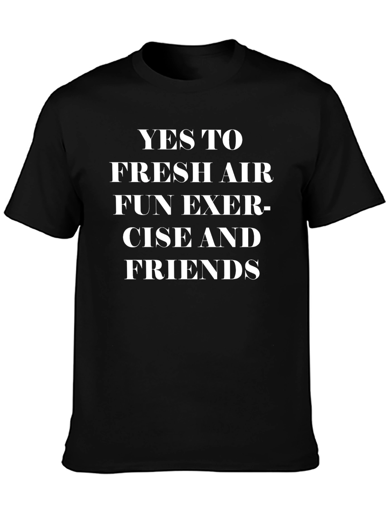 Yes to Fresh Air T-Shirt