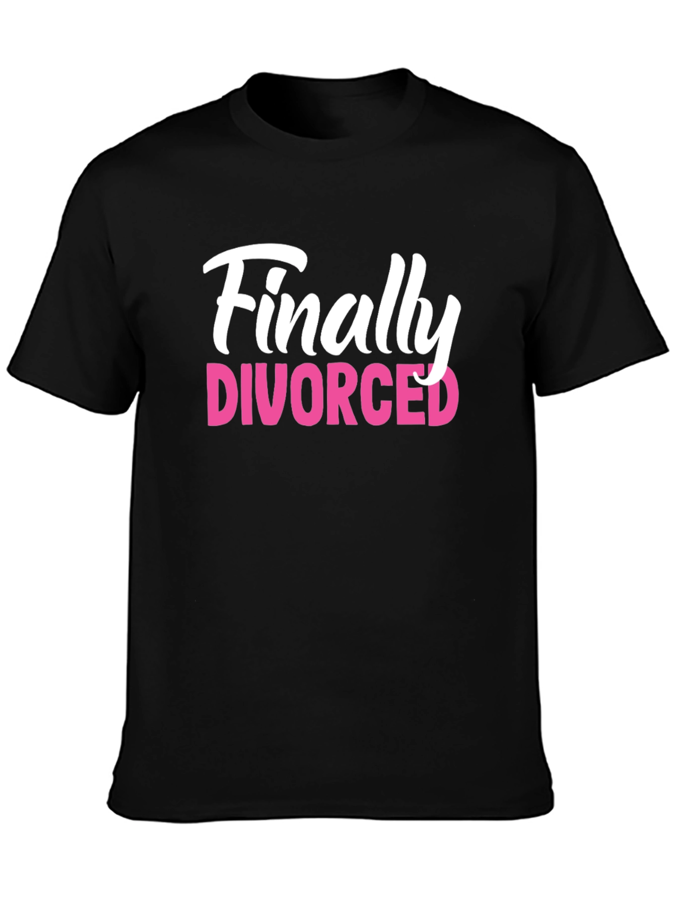 Finally Divorced Graphic Tee