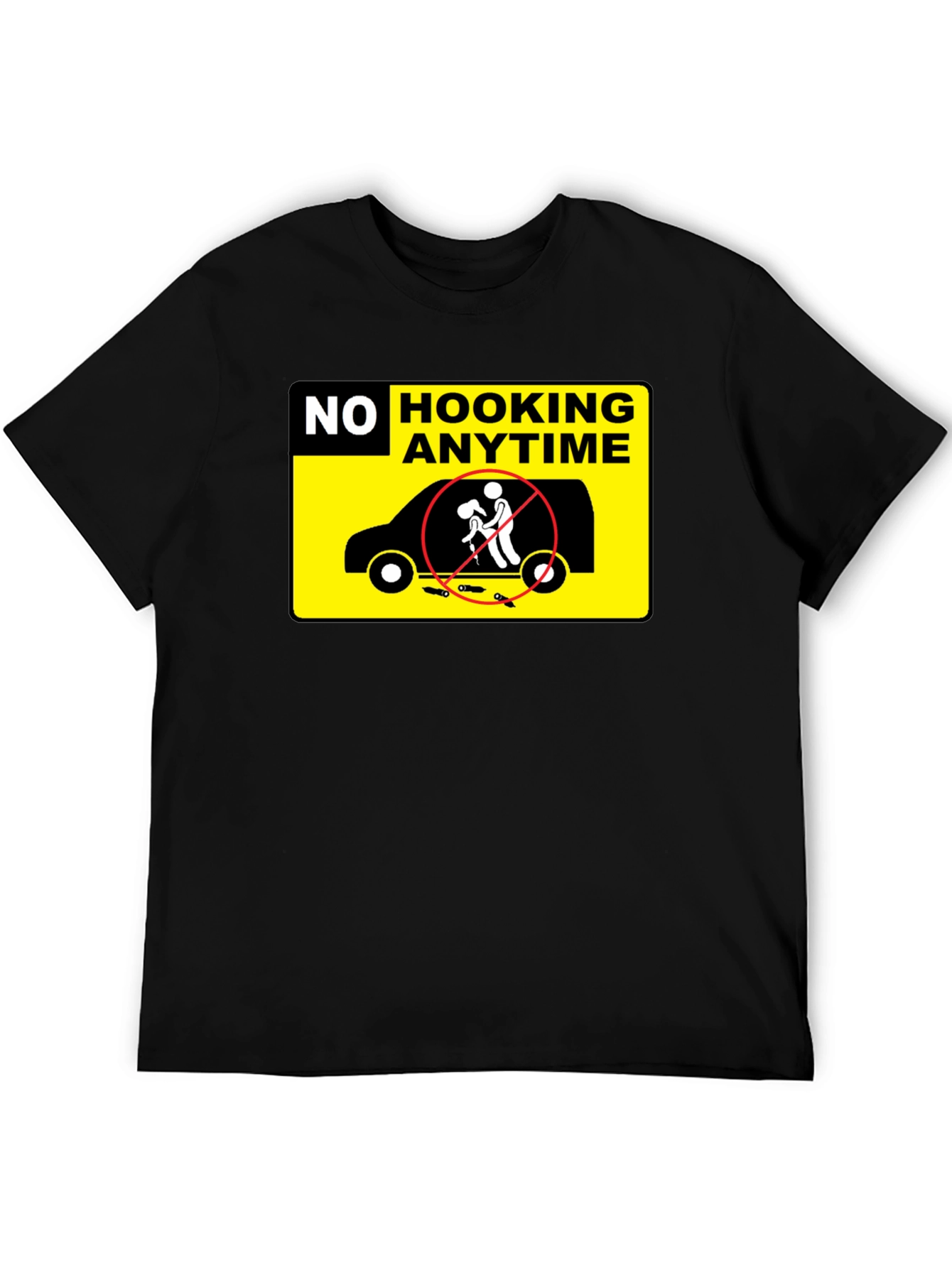 No Hooking Anytime T-Shirt Funny Humor Tee
